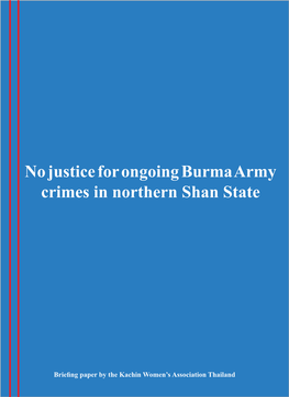 No Justice for Ongoing Burma Army Crimes in Northern Shan State