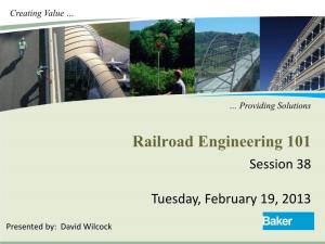 Railroad Engineering 101 Session 38