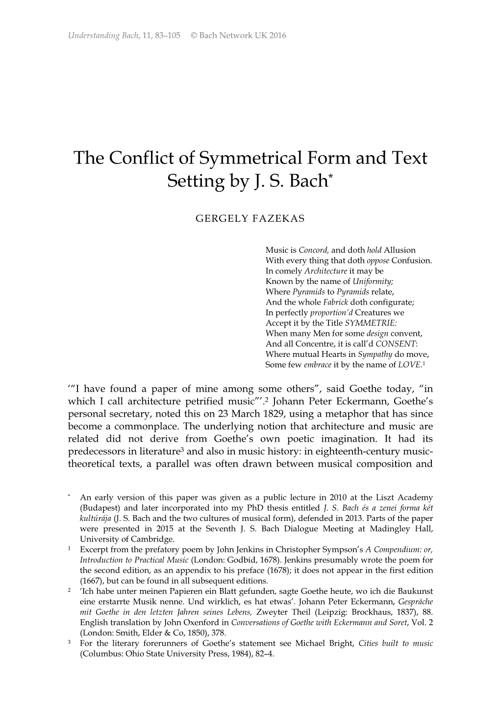 The Conflict of Symmetrical Form and Text Setting by J. S. Bach*