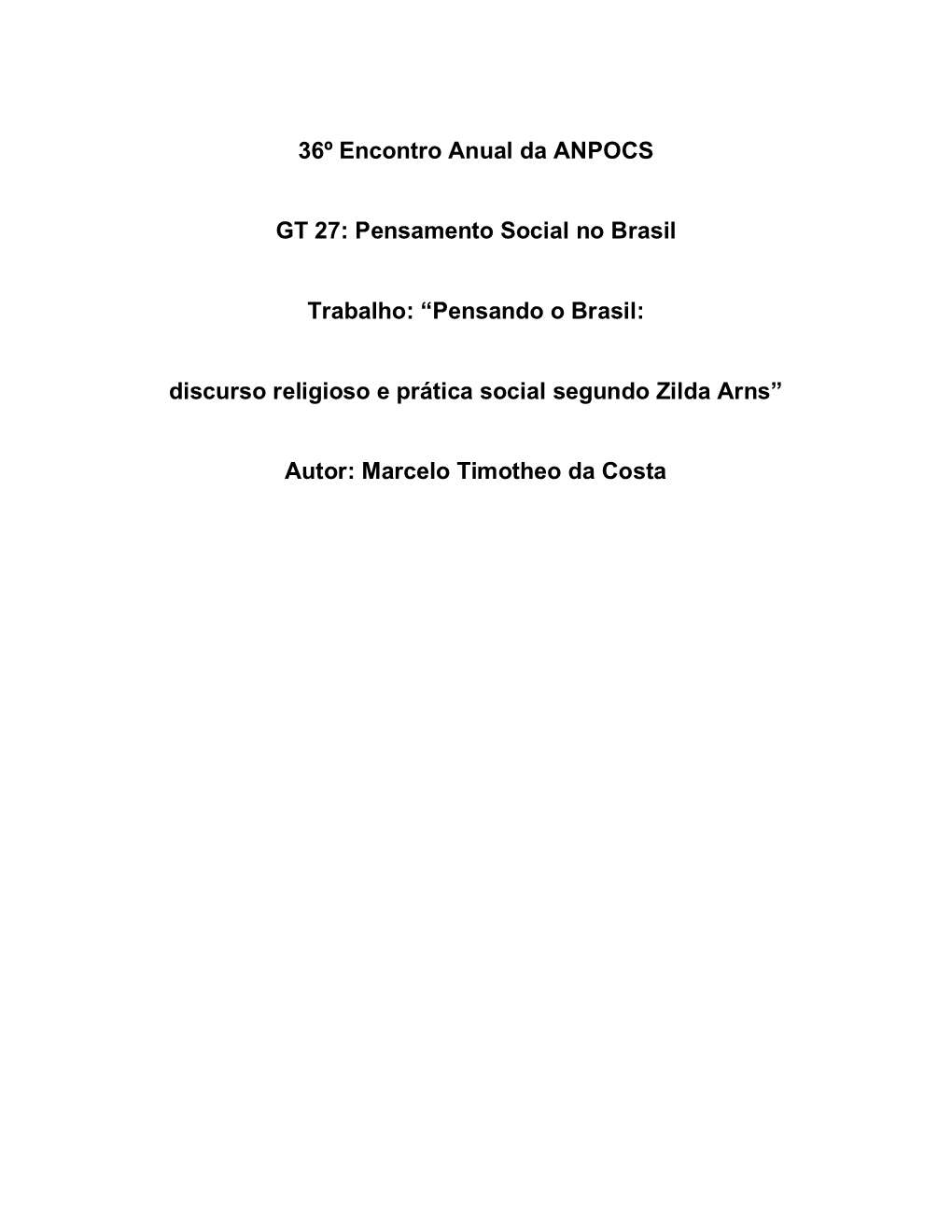 Pensando O Brasil: Discurso Religioso E Prática Social Segundo Zilda Arns”