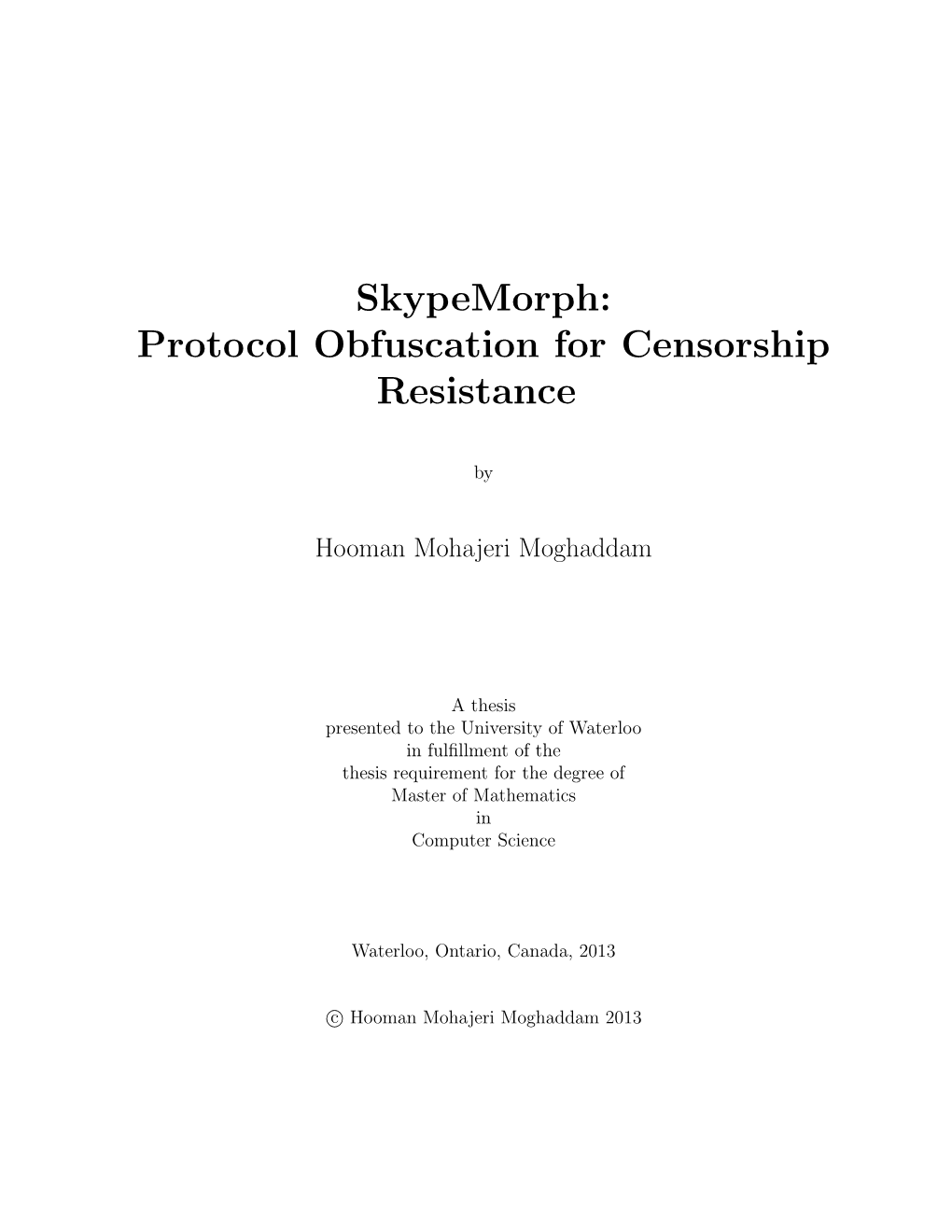 Skypemorph: Protocol Obfuscation for Censorship Resistance