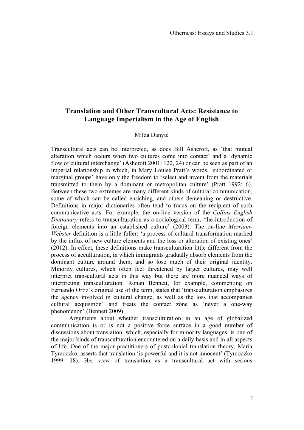 Translation and Other Transcultural Acts: Resistance to Language Imperialism in the Age of English