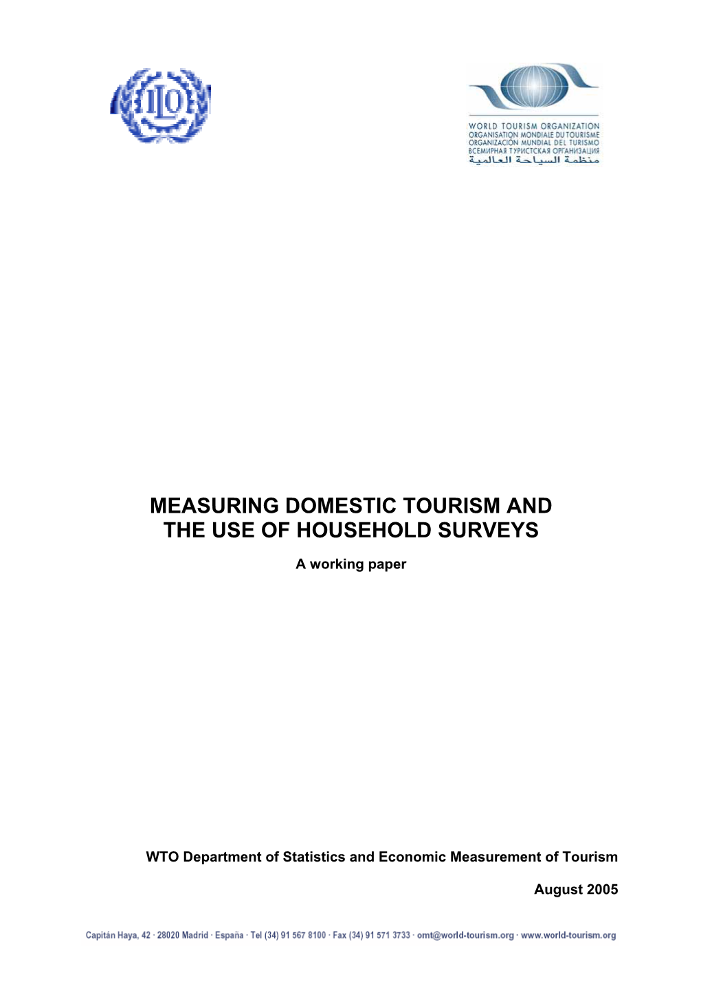 Measuring Domestic Tourism and the Use of Household Surveys