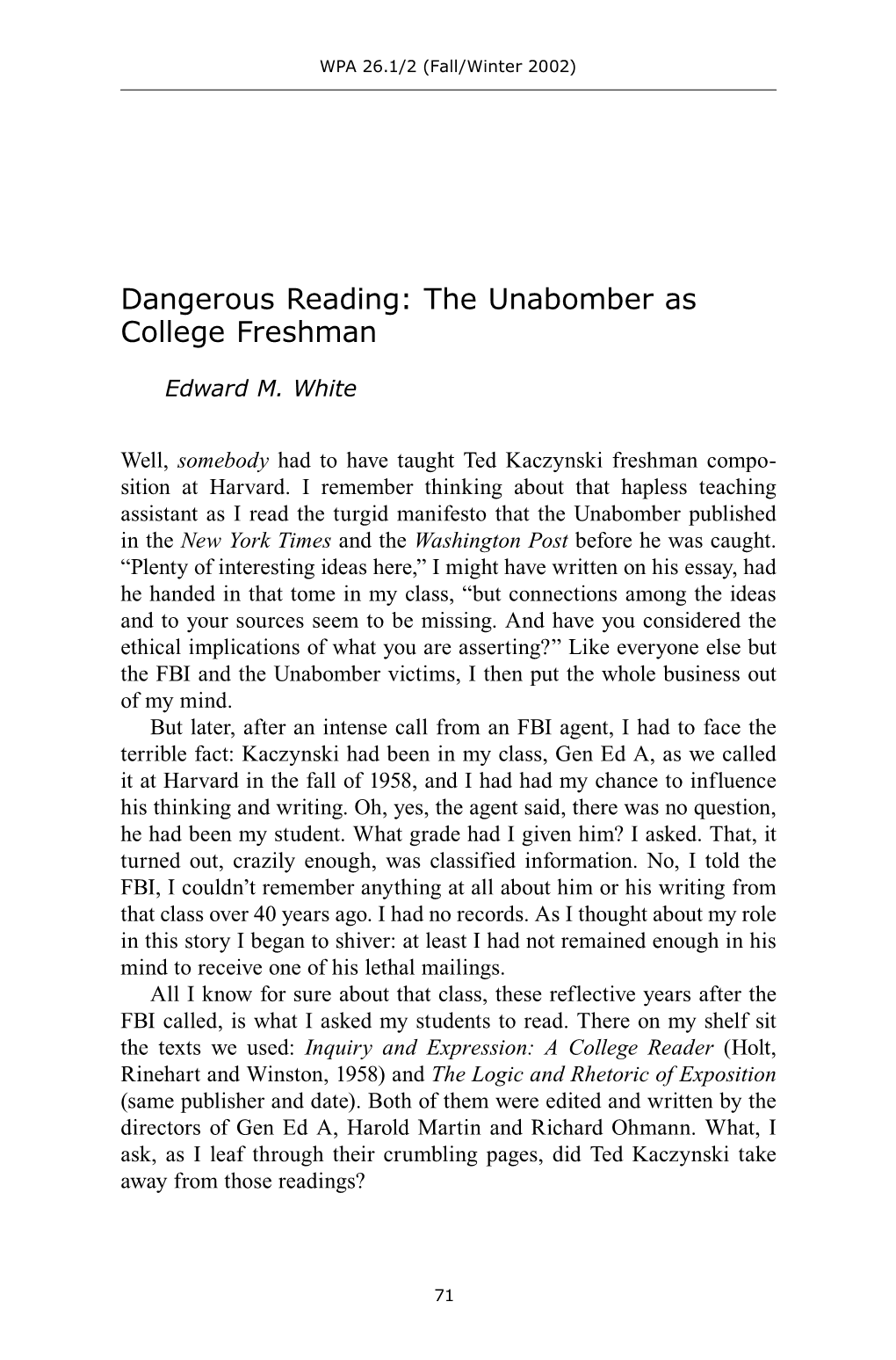 Dangerous Reading: the Unabomber As College Freshman