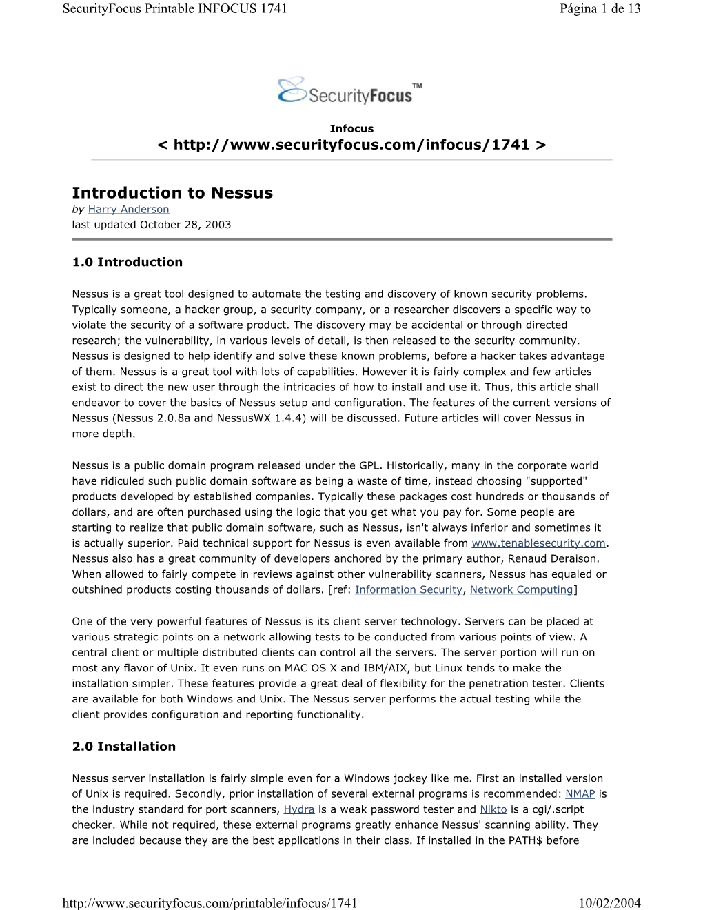 Introduction to Nessus by Harry Anderson Last Updated October 28, 2003