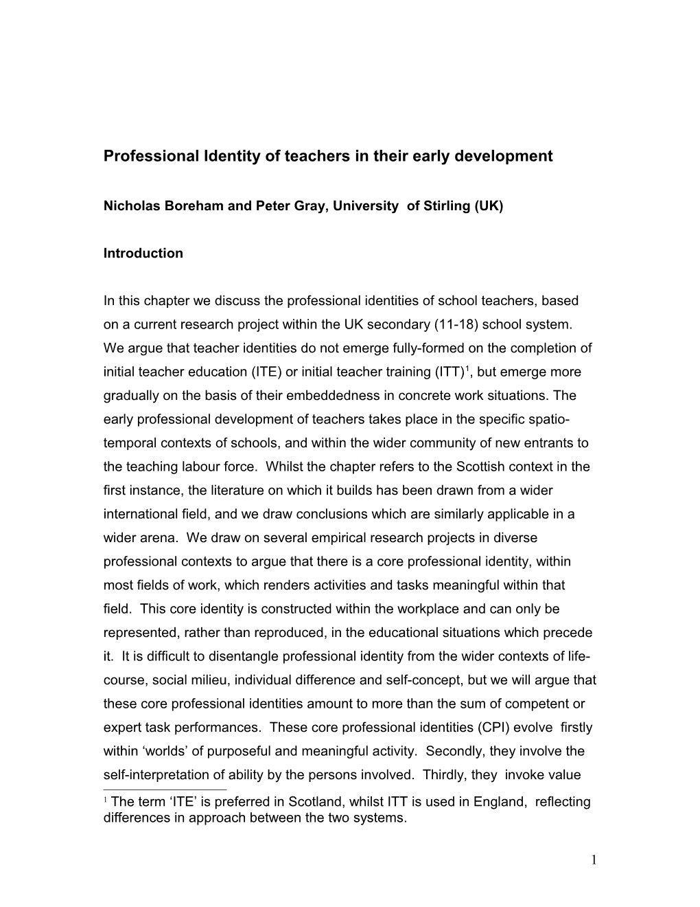 Professional Identity of Teachers in Their Early Development