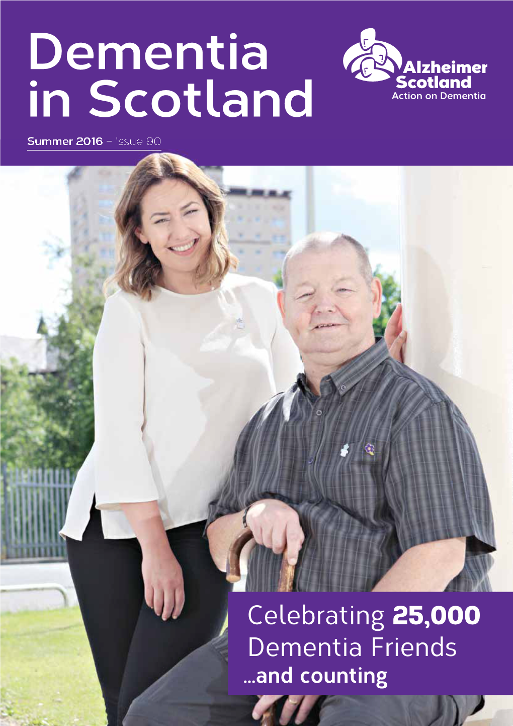 Dementia in Scotland, Issue 90, Summer 2016