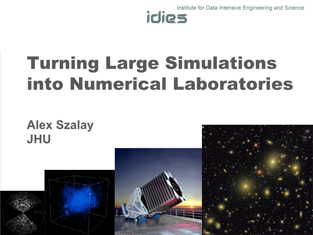 Turning Large Simulations Into Numerical Laboratories
