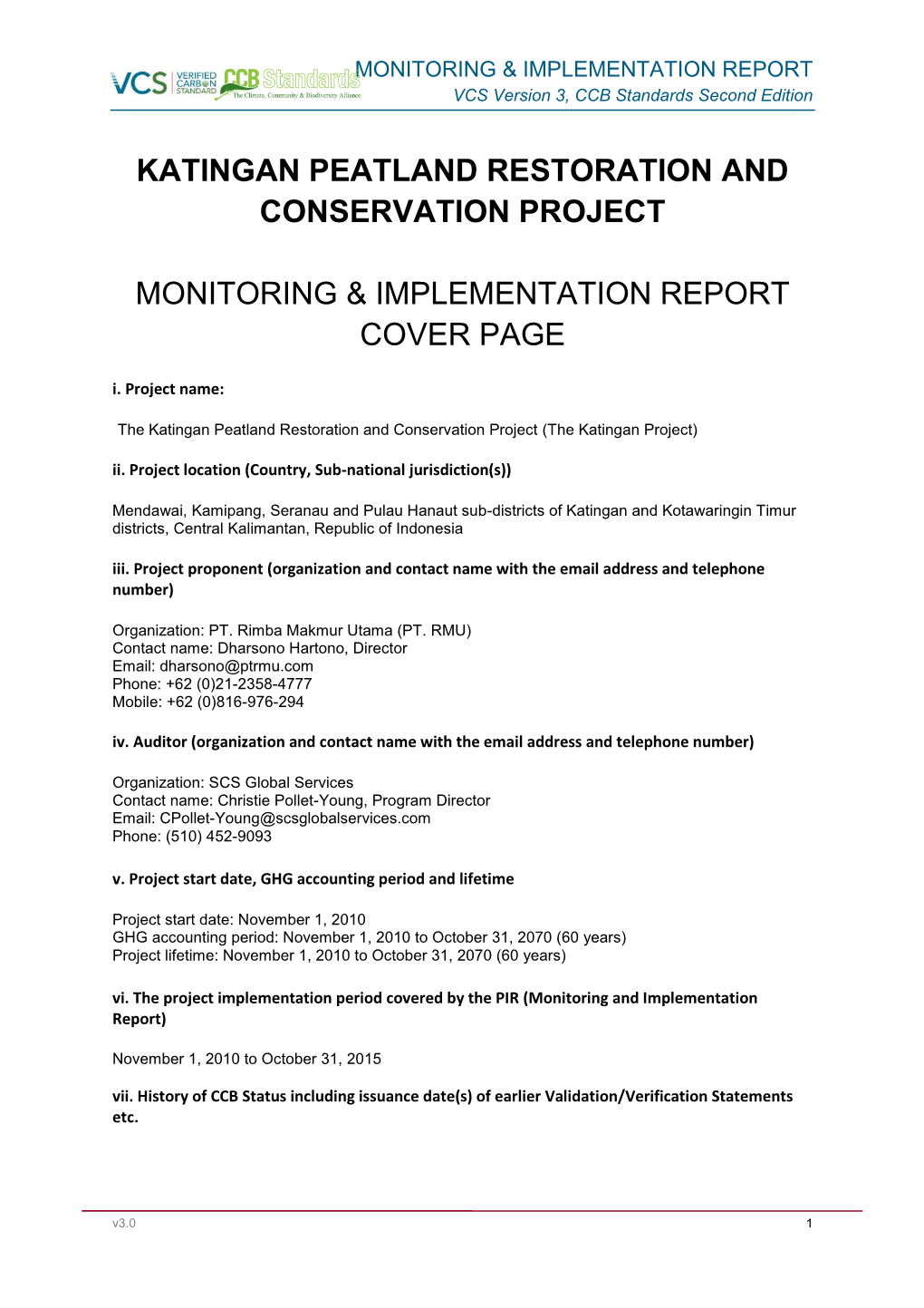 Katingan Peatland Restoration and Conservation Project Monitoring & Implementation Report Cover Page