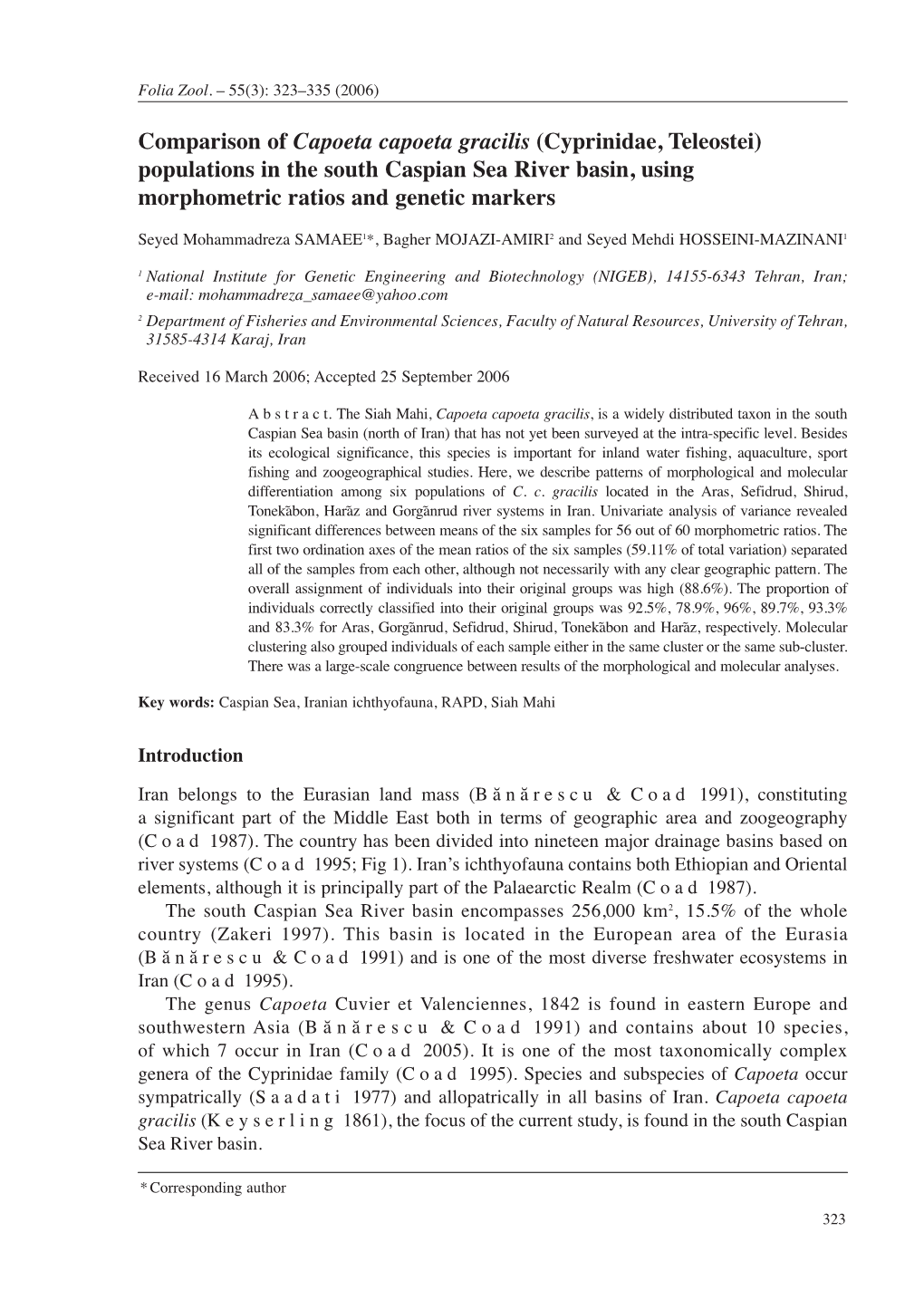 Comparison of Capoeta Capoeta Gracilis (Cyprinidae, Teleostei) Populations in the South Caspian Sea River Basin, Using Morphometric Ratios and Genetic Markers