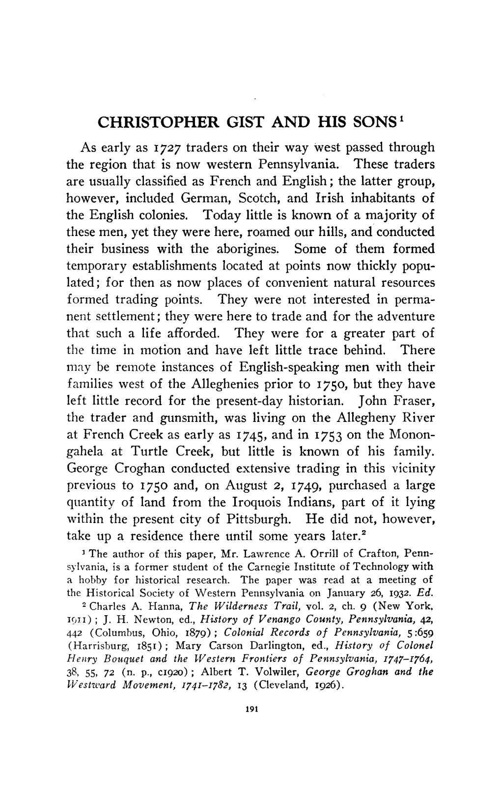 CHRISTOPHER GIST and HIS SONS 1 As Early As 1727 Traders on Their Way West Passed Through the Region That Is Now Western Pennsylvania