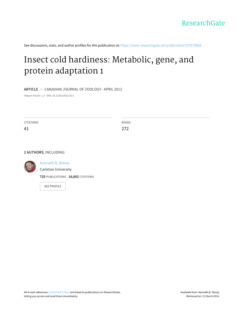 Insect Cold Hardiness: Metabolic, Gene, and Protein Adaptation 1