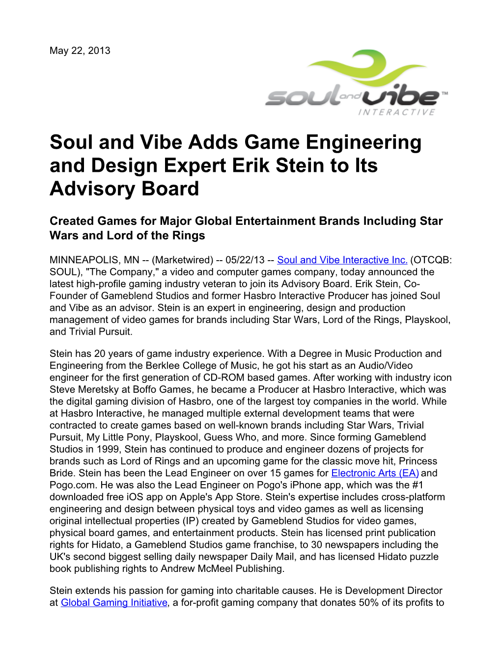 Soul and Vibe Adds Game Engineering and Design Expert Erik Stein to Its Advisory Board