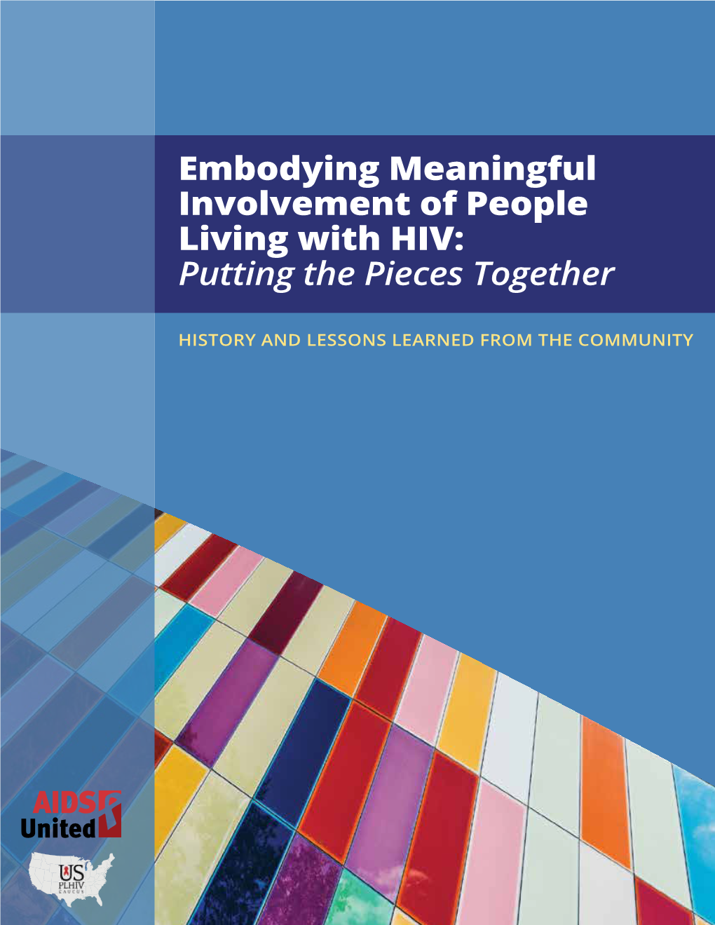Meaningful Involvement of People Living with HIV/AIDS