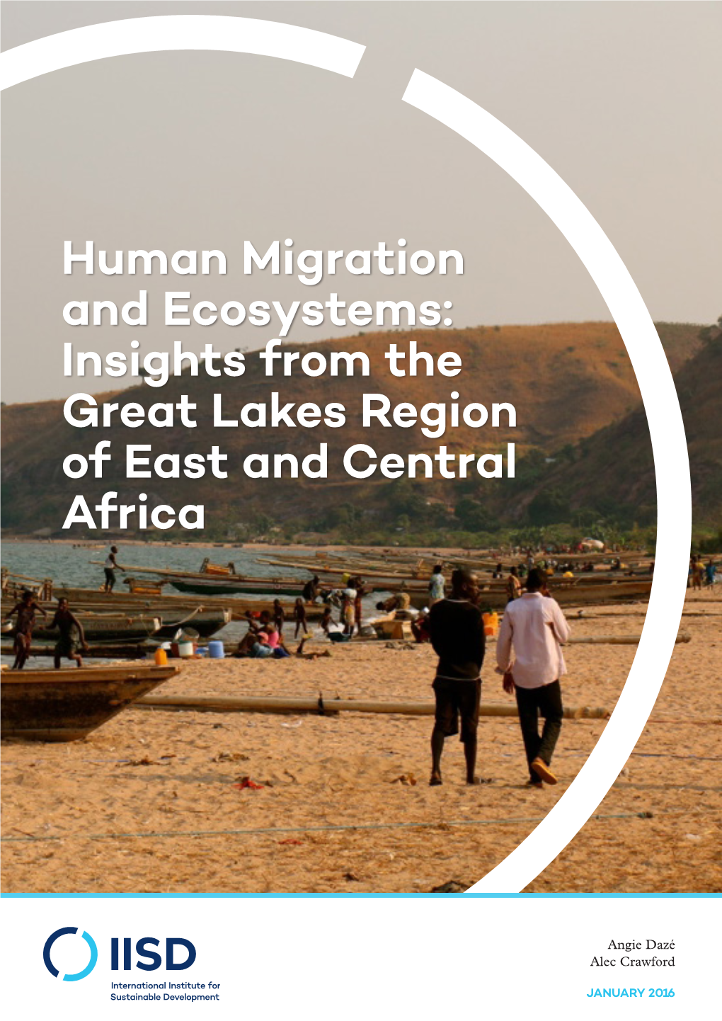 Human Migration and Ecosystems: Insights from the Great Lakes Region of East and Central Africa