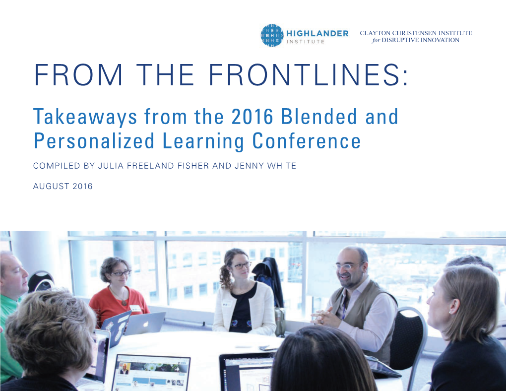FROM the FRONTLINES: Takeaways from the 2016 Blended and Personalized Learning Conference