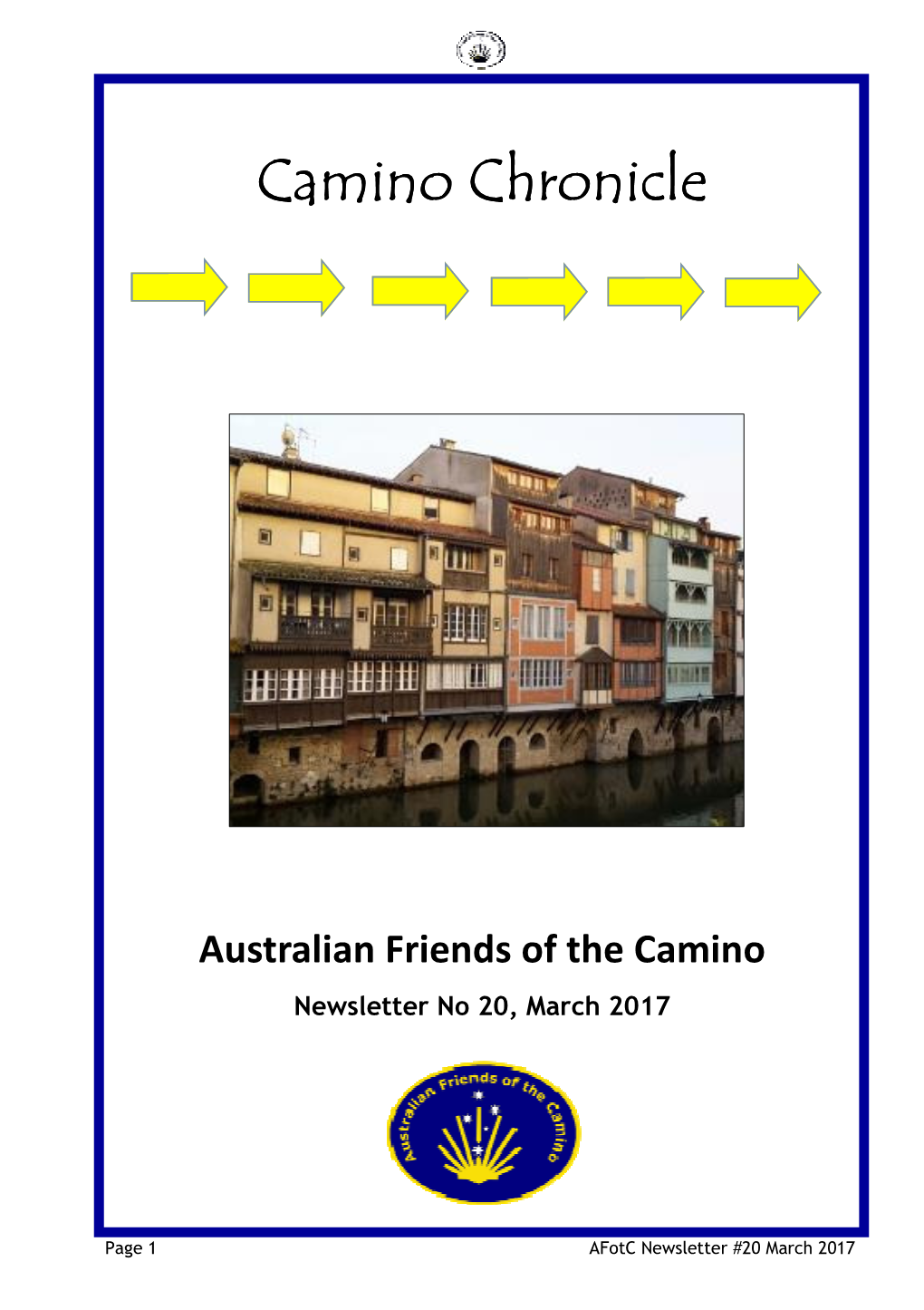 Camino Chronicle, Newsletter No 20, March 2017