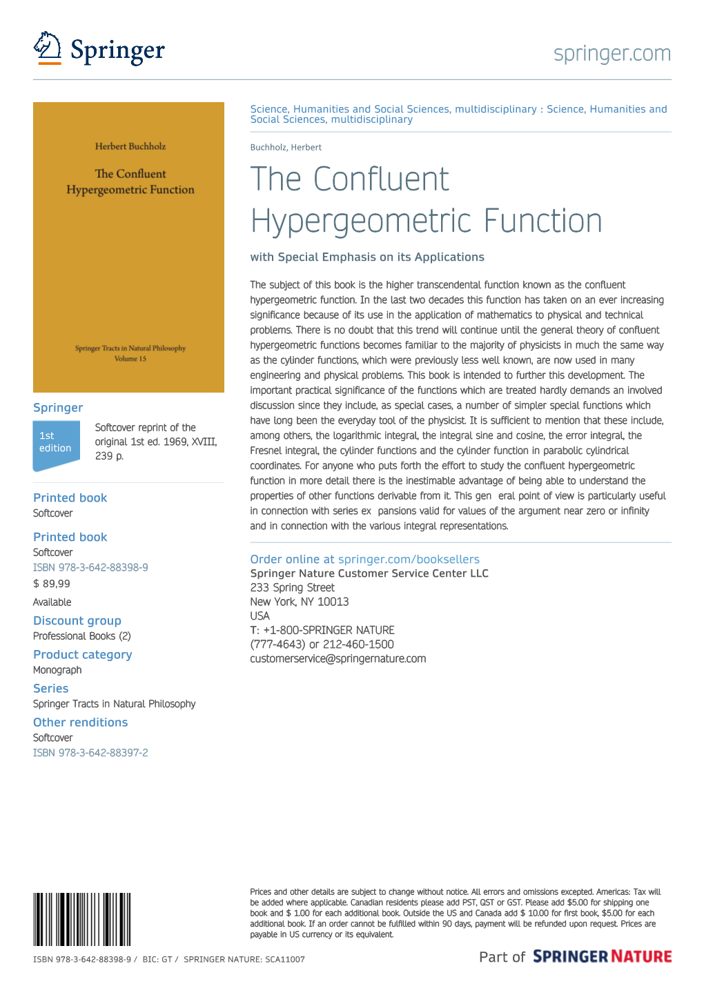 The Confluent Hypergeometric Function with Special Emphasis on Its Applications