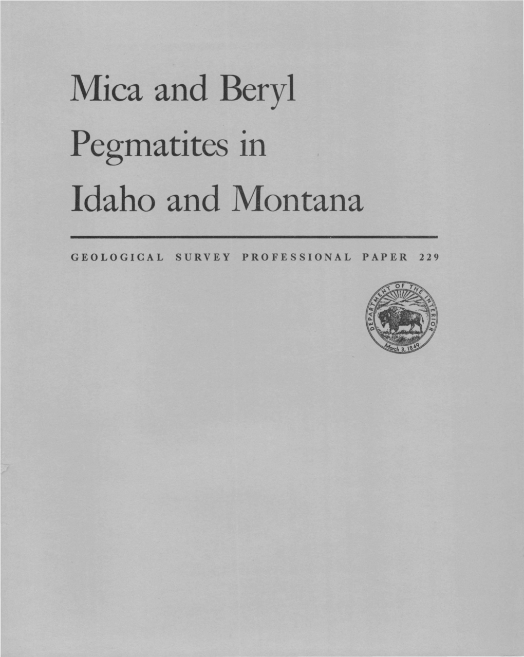 Mica and Beryl Pegmatites in Idaho and Montana