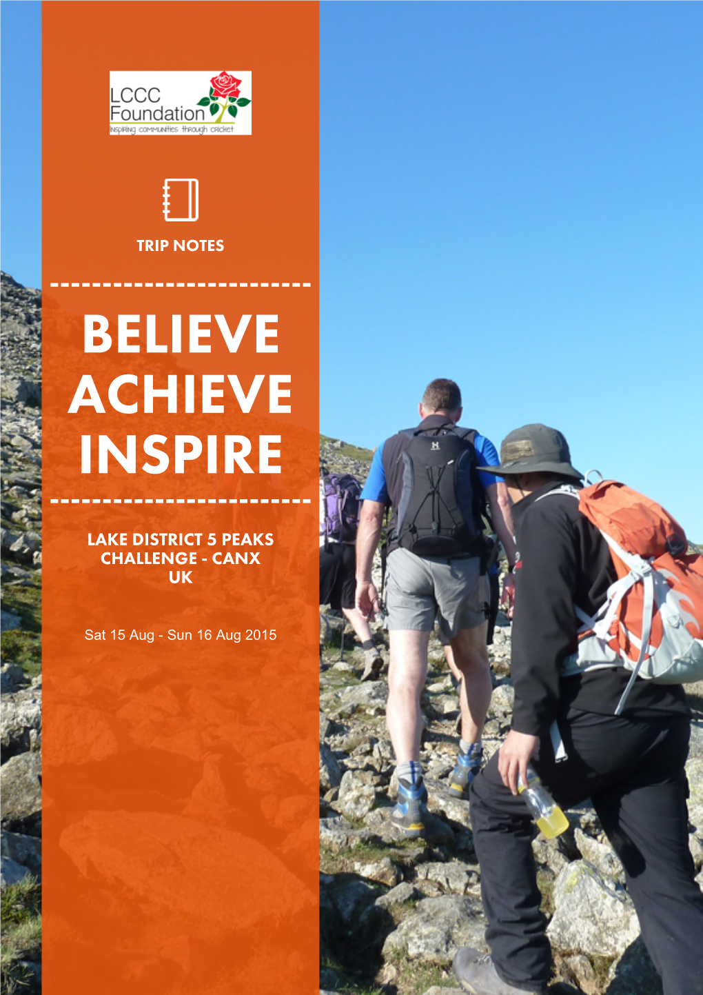 Trip Notes ------Believe Achieve Inspire ------Lake District 5 Peaks Challenge - Canx Uk