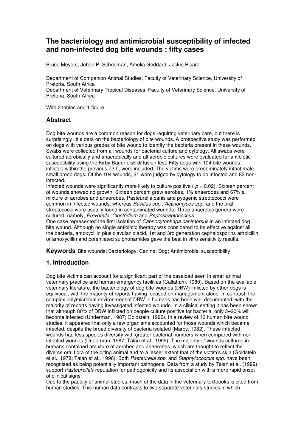 The Bacteriology and Antimicrobial Susceptibility of Infected and Non-Infected Dog Bite Wounds : Fifty Cases