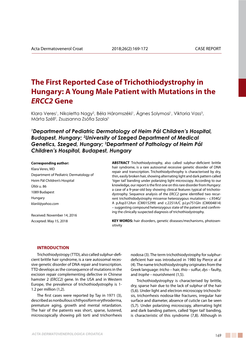 The First Reported Case of Trichothiodystrophy in Hungary: a Young Male Patient with Mutations in the ERCC2 Gene