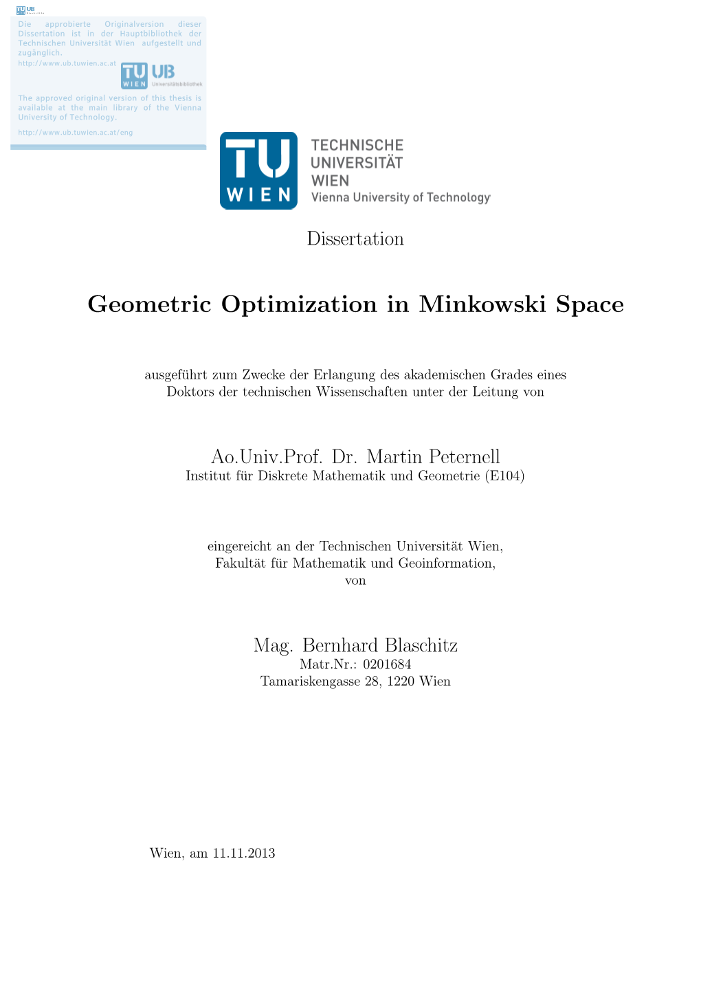 Geometric Optimization in Minkowski Space