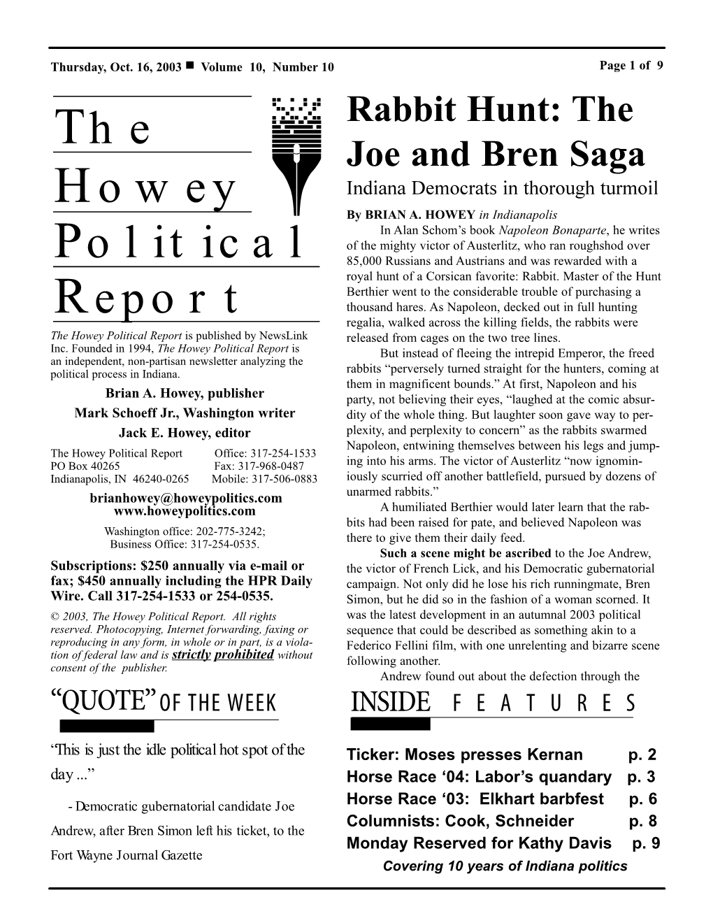 The Howey Political Report Is Published by Newslink Released from Cages on the Two Tree Lines