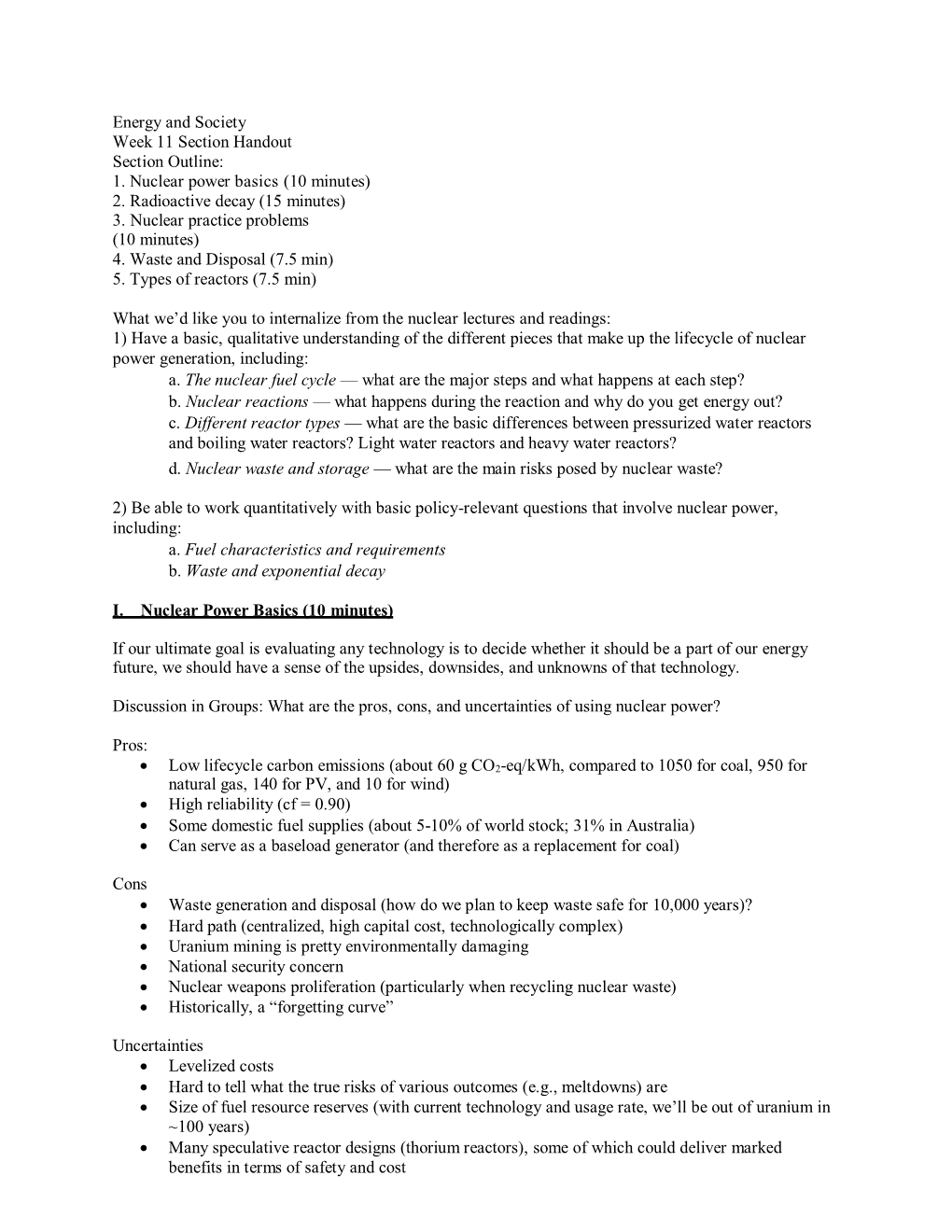 1. Nuclear Power Basics (10 Minutes) 2. Radioactive Decay (15 Minutes) 3