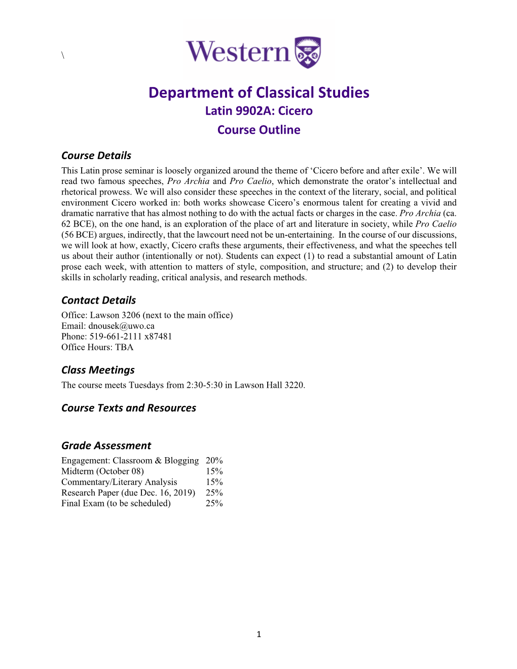 Department of Classical Studies Latin 9902A: Cicero Course Outline