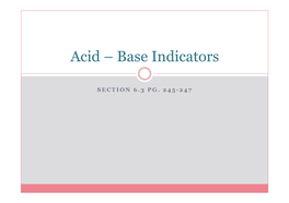 Acid – Base Indicators