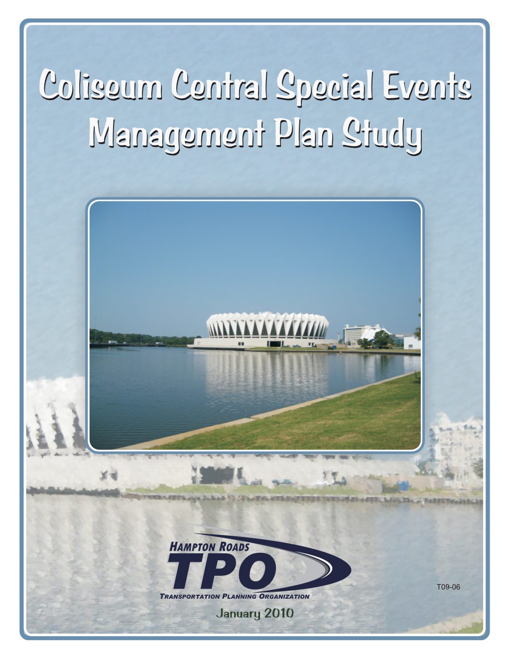 Coliseum Central Special Events Management Plan Study
