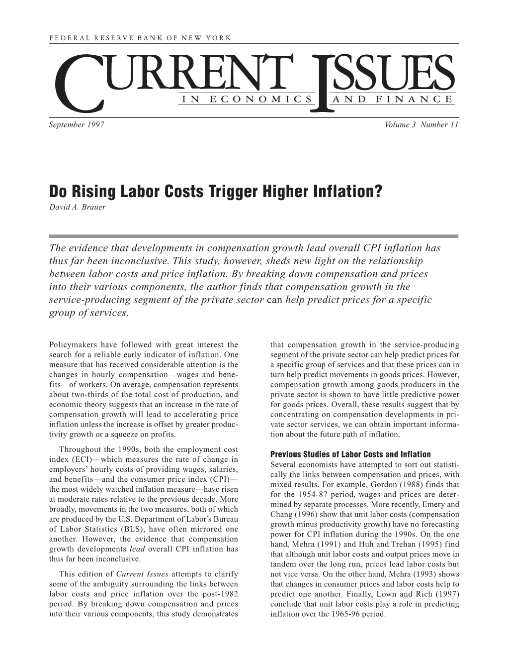 Do Rising Labor Costs Trigger Higher Inflation? David A