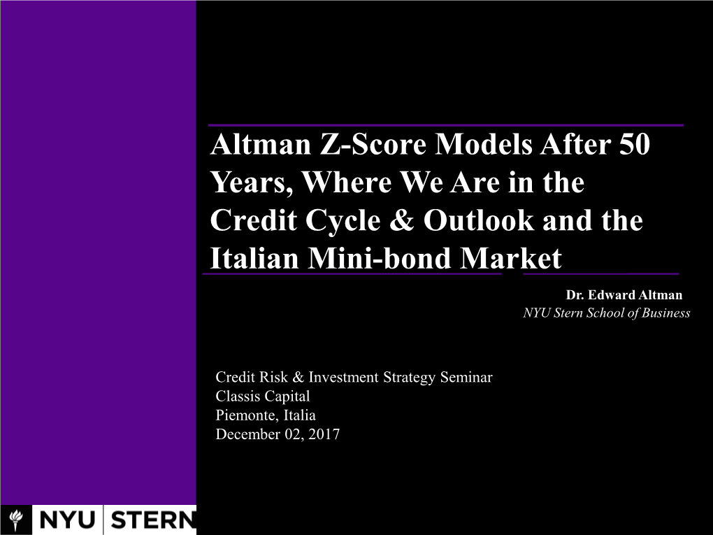 Z-Score Models After 50 Years, Where We Are in the Credit Cycle & Outlook and the Italian Mini-Bond Market Dr