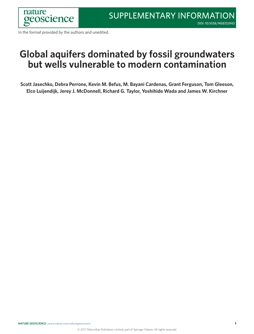 Global Aquifers Dominated by Fossil Groundwaters but Wells Vulnerable to Modern Contamination