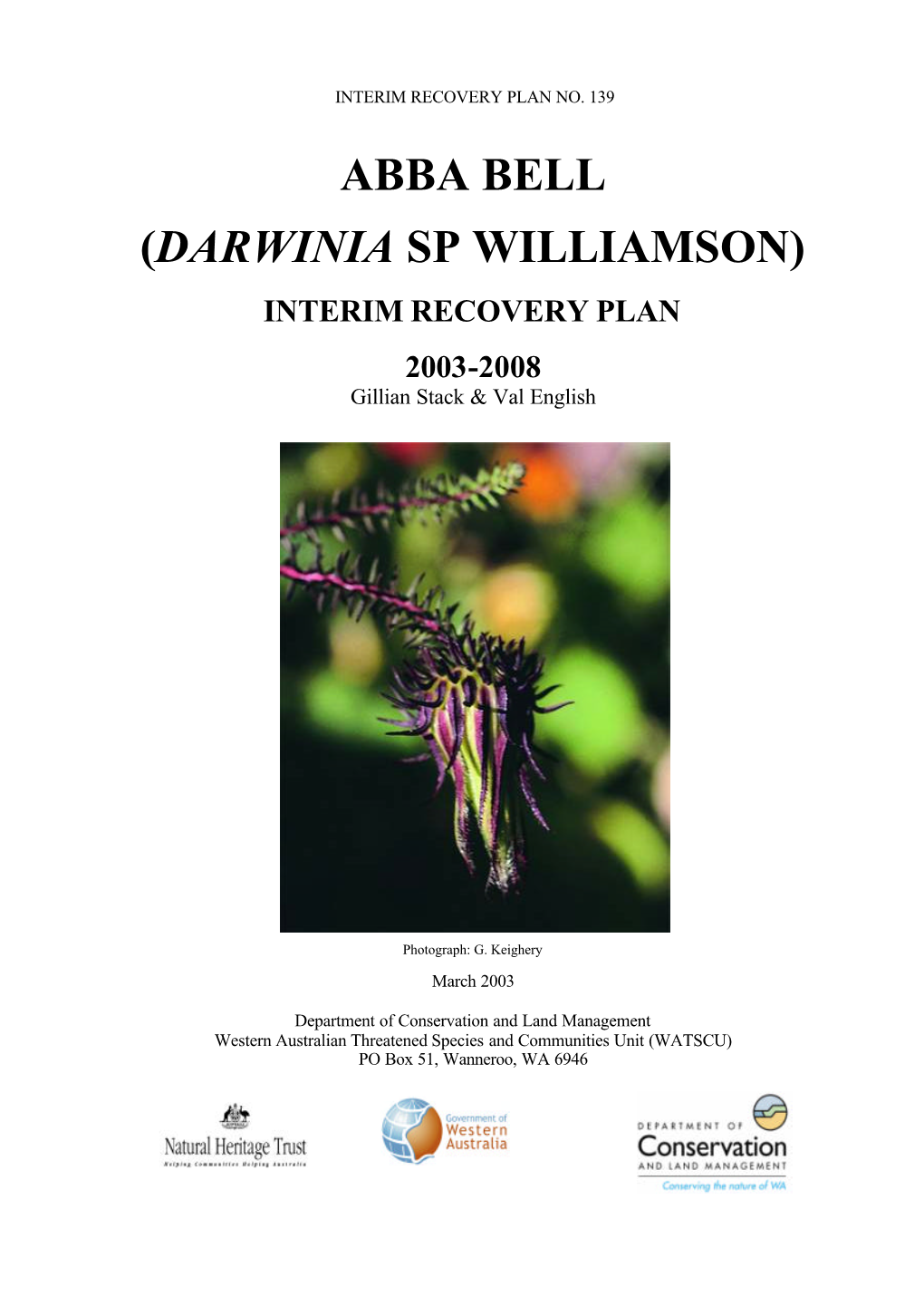 Abba Bell (Darwinia Sp. Williamson) Interim Recovery Plan 2003-2008