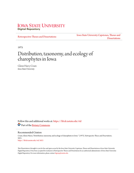 Distribution, Taxonomy, and Ecology of Charophytes in Iowa Glenn Harry Crum Iowa State University