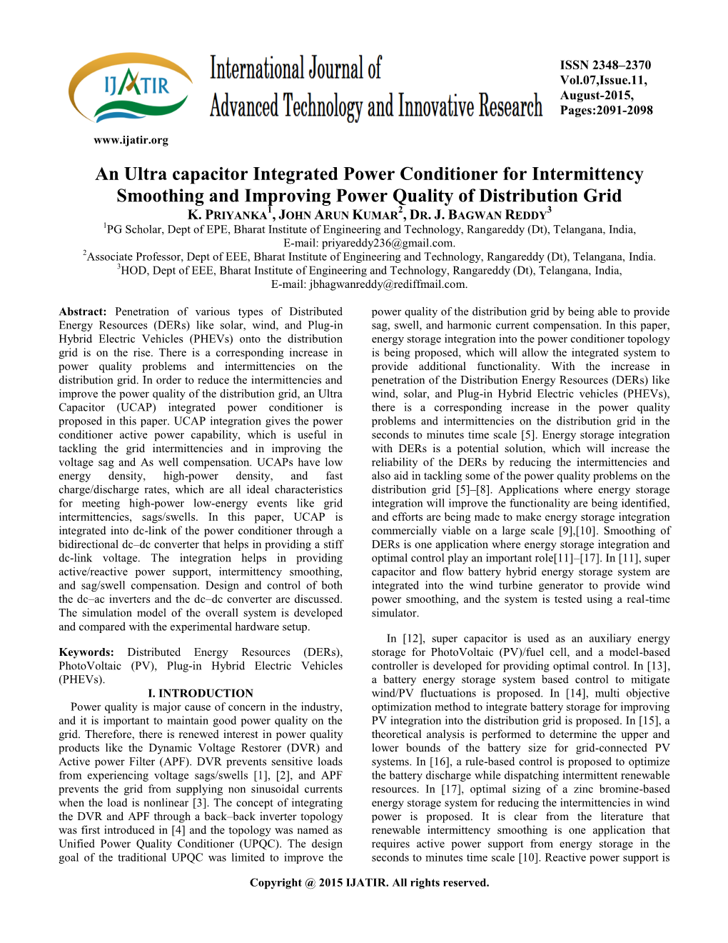 An Ultra Capacitor Integrated Power Conditioner for Intermittency Smoothing and Improving Power Quality of Distribution Grid 1 2 3 K