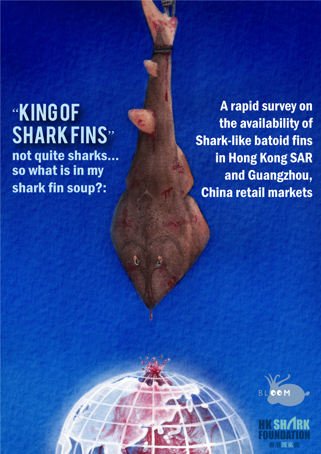 “King of Shark Fins” with Their Reputed Quality and Texture (Yeung 儘管群翅廣為人知，但以鰩魚鰭為研究目標 Et Al., 2005; Lam, 2010)