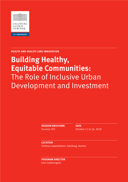 Building Healthy, Equitable Communities: the Role of Inclusive Urban Development and Investment