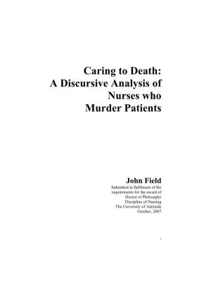 Caring to Death: a Discursive Analysis of Nurses Who Murder Patients