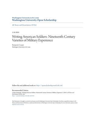 Writing American Soldiers: Nineteenth-Century Varieties of Military Experience Benjamin Cooper Washington University in St
