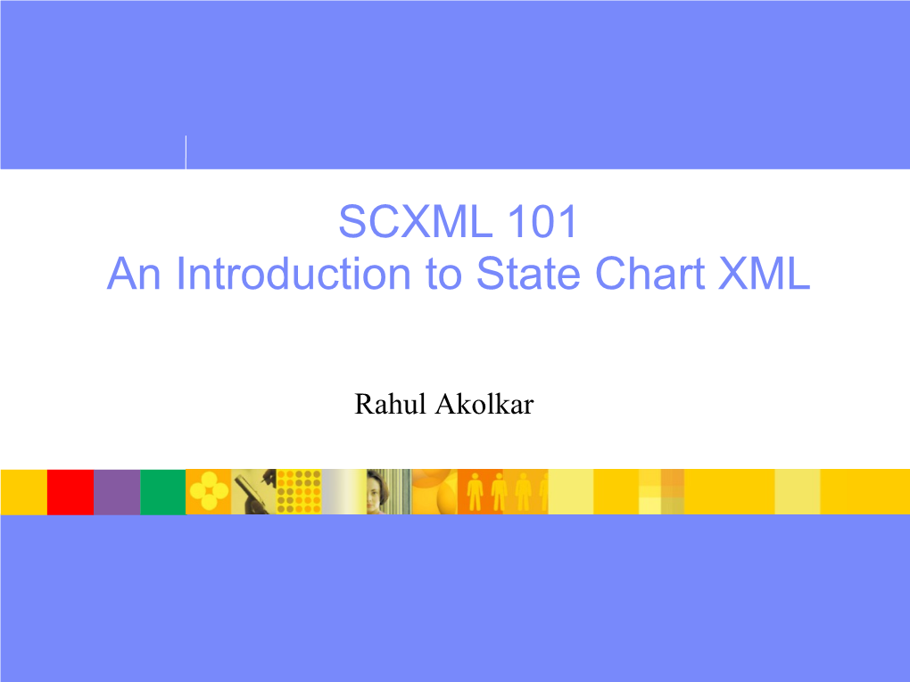 SCXML 101 an Introduction to State Chart XML