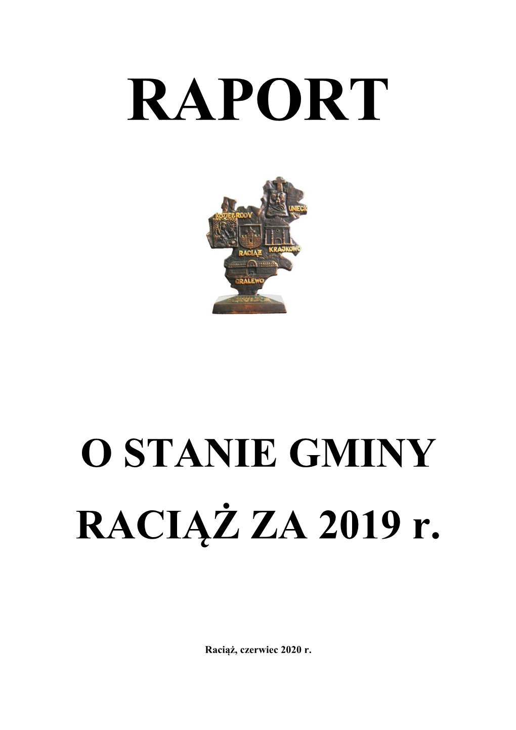 RAPORT O STANIE GMINY RACIĄŻ ZA 2019 R