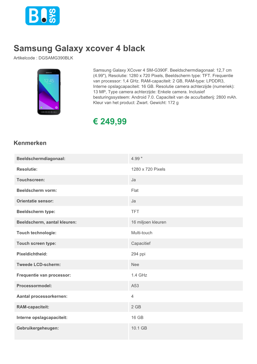 Samsung Galaxy Xcover 4 Black Artikelcode : DGSAMG390BLK