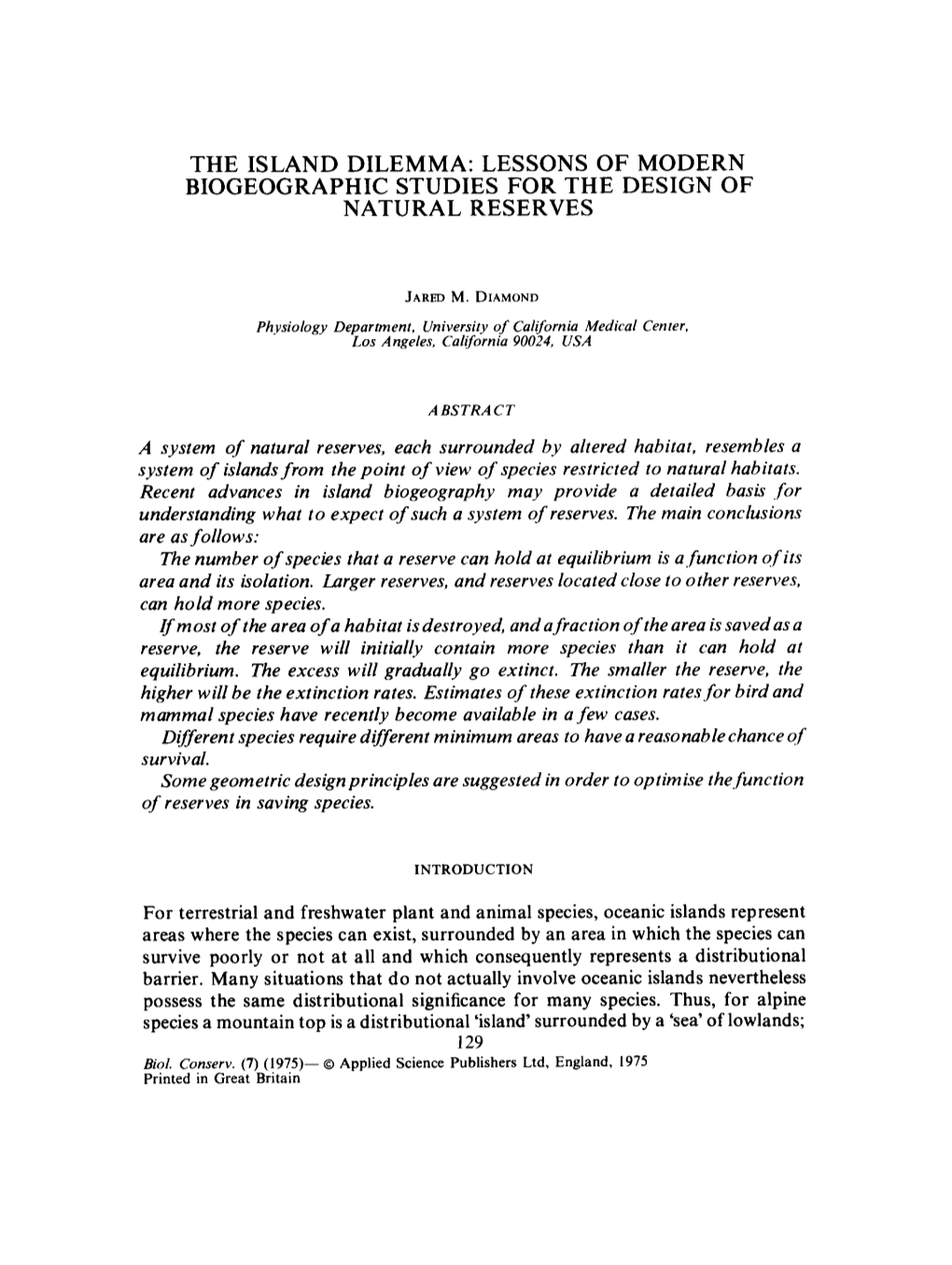 The Island Dilemma: Lessons of Modern Biogeographic Studies for the Design of Natural Reserves