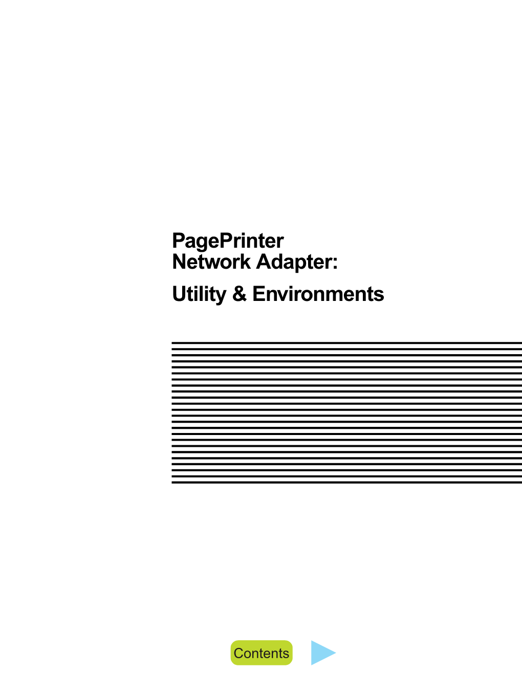 Pageprinter Network Adapter: Utility & Environments