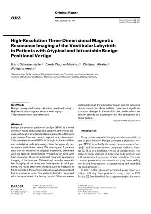 High-Resolution Three-Dimensional Magnetic Resonance Imaging of the Vestibular Labyrinth in Patients with Atypical and Intractable Benign Positional Vertigo