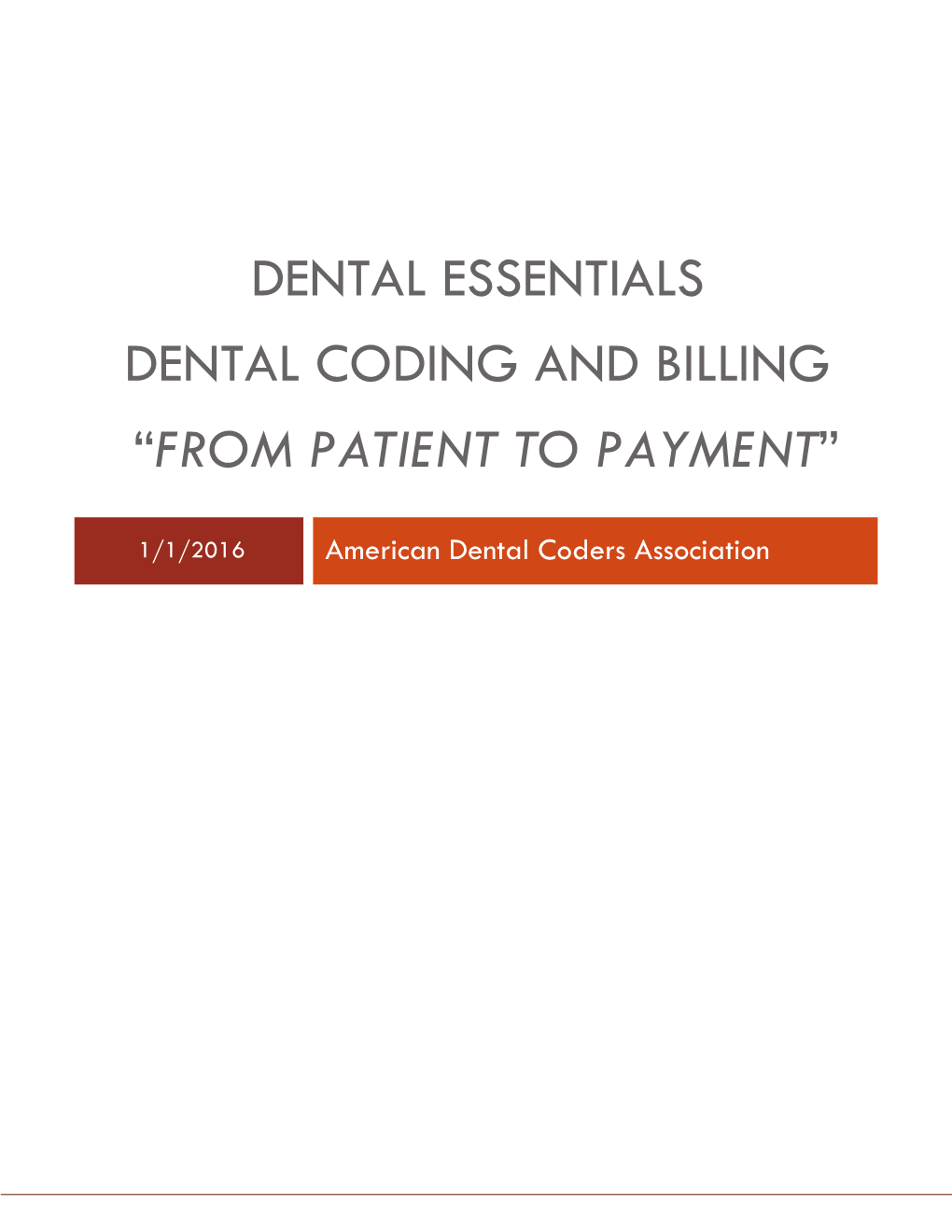 Dental Essentials Dental Coding and Billing