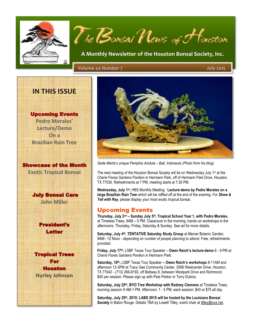 The Bonsai News of Houston a Monthly Newsletter of the Houston Bonsai Society, Inc